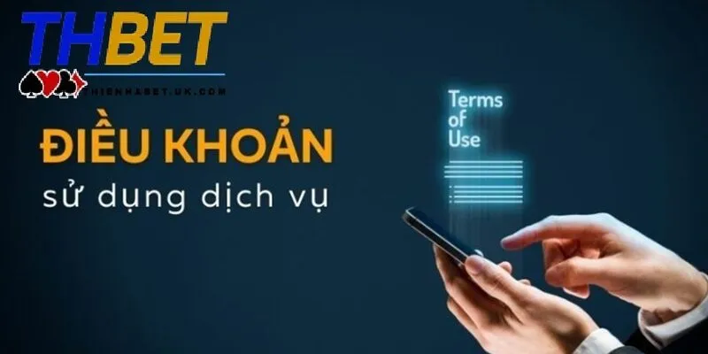 Điều khoản điều kiện Thienhabet về sử dụng dịch vụ